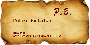 Petre Bertalan névjegykártya